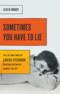 Sometimes You Have to Lie by Leslie Brody